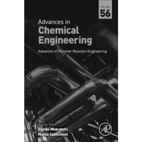 Advances in Polymer Reaction Engineering Volume 56 Hardcover, Academic Press, English, 9780128206454