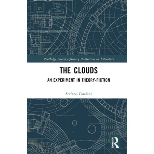 (영문도서) The Clouds: An Experiment in Theory-Fiction Hardcover, Routledge, English, 9781032360942