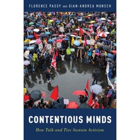 (영문도서) Contentious Minds: How Talk and Ties Sustain Activism Paperback, Oxford University Press, USA, English, 9780190078027