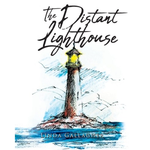 (영문도서) The Distant Lighthouse Paperback, Page Publishing, Inc., English, 9781645443476