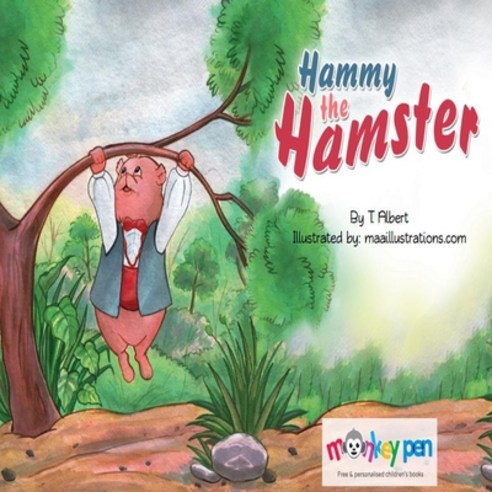 Hammy The Hamster Paperback, Independently Published, English, 9798553116583