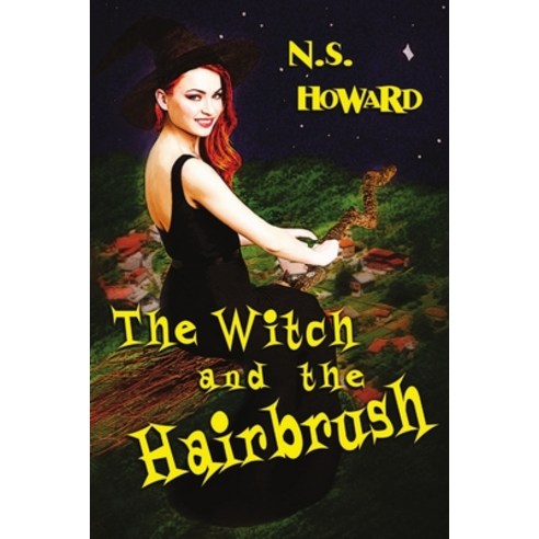 The Witch and the Hairbrush Paperback, Lulu Press, English, 9781680460926