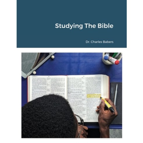 (영문도서) Studying The Bible Paperback, Lulu.com, English, 9781387538508