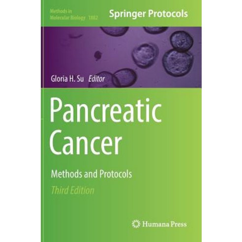 (영문도서) Pancreatic Cancer: Methods and Protocols Hardcover, Humana, English, 9781493988785