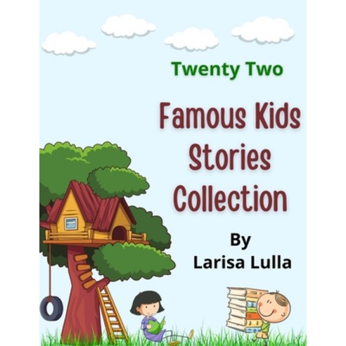 (영문도서) Twenty Two Famous Kids Stories Collection (Feels Good Stories) Paperback, Independently Published, English, 9798844582837