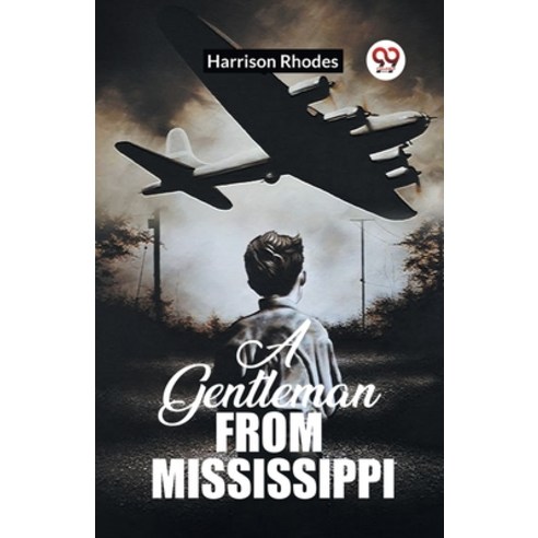 (영문도서) A Gentleman From Mississippi Paperback, Double 9 Books, English, 9789361424526