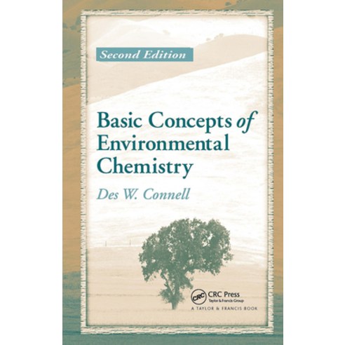 (영문도서) Basic Concepts of Environmental Chemistry Hardcover, CRC Press