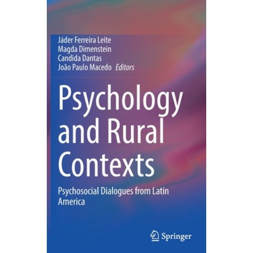 (영문도서) Psychology and Rural Contexts: Psychosocial Dialogues from Latin America Hardcover, Springer, English, 9783030829957
