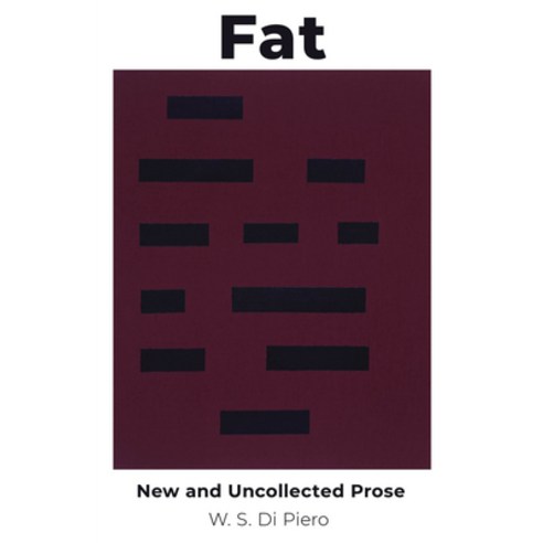 Fat: New and Uncollected Prose Paperback, Carnegie-Mellon University ..., English, 9780887486623