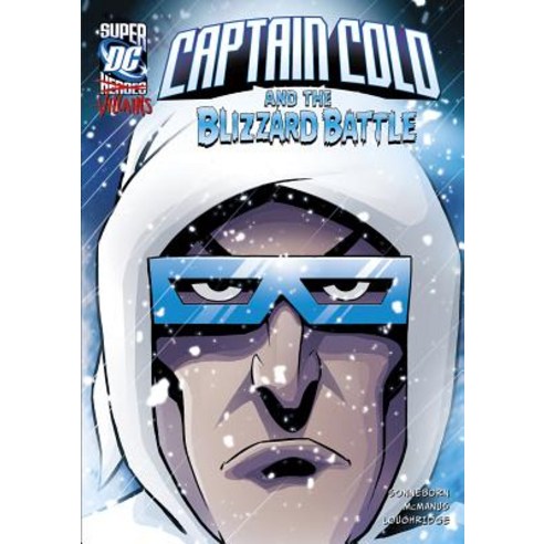 Captain Cold and the Blizzard Battle Paperback