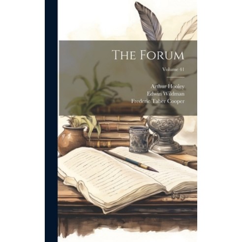 (영문도서) The Forum; Volume 41 Hardcover, Legare Street Press, English, 9781020342332