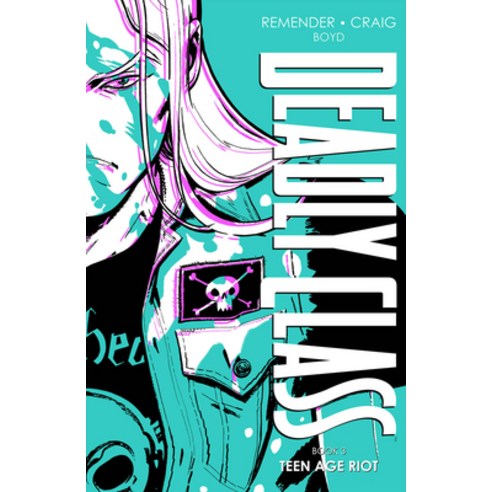 (영문도서) Deadly Class Deluxe Edition Book 3 Hardcover, Image Comics, English, 9781534321991
