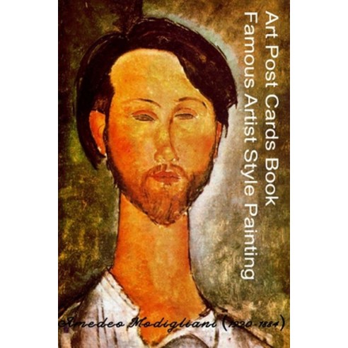 Art Post Cards Book - Famous Artist Style Painting - Amedeo Modigliani (1884-1920) Paperback, Independently Published