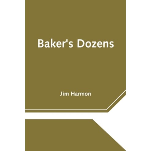 Baker''s Dozens Paperback, Alpha Edition, English, 9789354545924