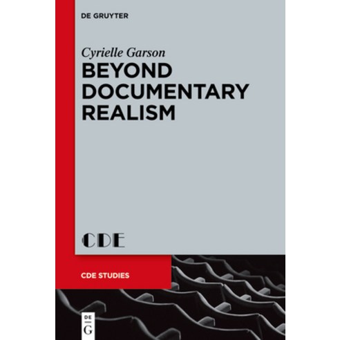 Beyond Documentary Realism Hardcover, de Gruyter