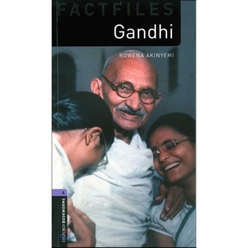 Oxford Bookworms Factfiles: Gandhi: Level 4: 1400-Word Vocabulary, Oxford University Press, USA