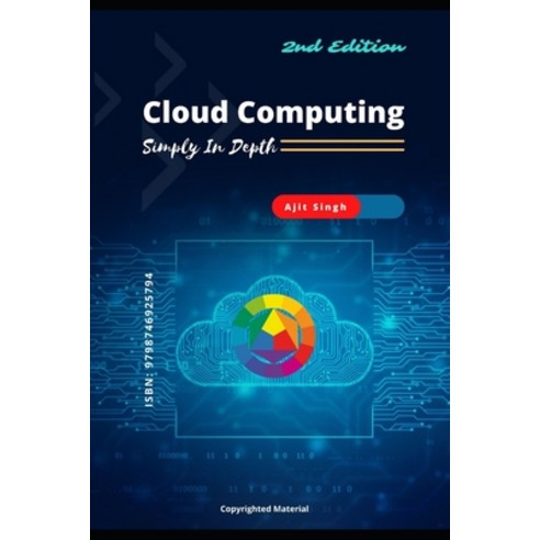 (영문도서) Cloud Computing: Simply in Depth Paperback, Independently Published, English, 9798746925794