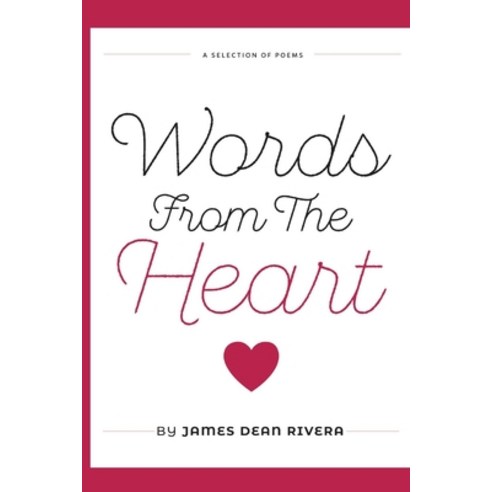 Words From The Heart Paperback, Independently Published