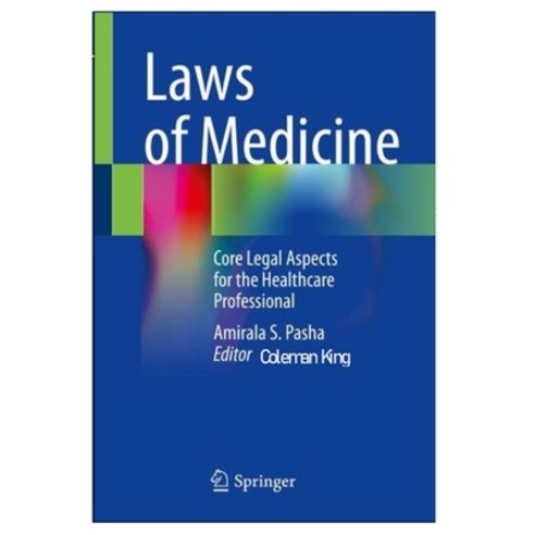 (영문도서) Laws Of Medicine: Core Legal Aspects for the Healthcare Professional 1st ed. 2022 Edition Paperback, Independently Published, English, 9798353620976