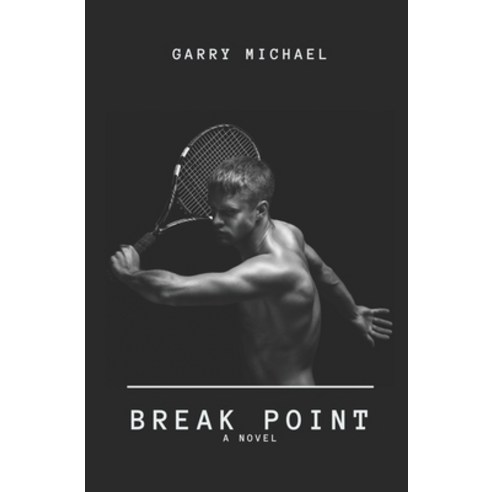 Break Point Paperback, Independently Published, English, 9798594338241