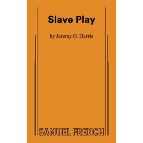 (영문도서) Slave Play Paperback, Samuel French, Inc., English, 9780573708787