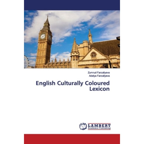 English Culturally Coloured Lexicon Paperback, LAP Lambert Academic Publis..., 9786139450091