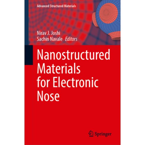 (영문도서) Nanostructured Materials for Electronic Nose Hardcover, Springer, English, 9789819713899