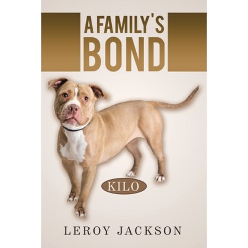 (영문도서) A Family''s Bond Paperback, iUniverse, English, 9781532092886