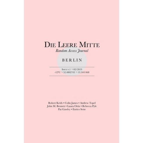 Die Leere Mitte: Issue 1 - 2019 Paperback, Independently Published