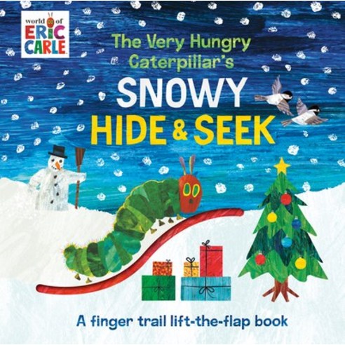(영문도서) The Very Hungry Caterpillar''s Snowy Hide & Seek: A Finger Trail Lift-The-Flap Book Board Books, World of Eric Carle