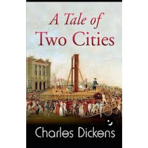 (영문도서) A Tale of Two Cities Annotated Paperback, Independently Published, English, 9798516121692