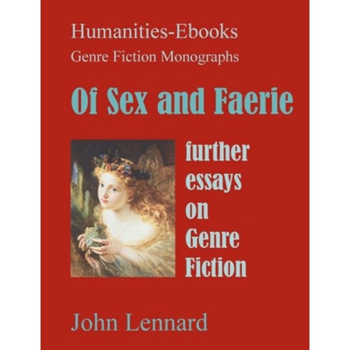(영문도서) Of Sex and Faerie: further essays on Genre Fiction Paperback, Humanities-eBooks, English, 9781847601735