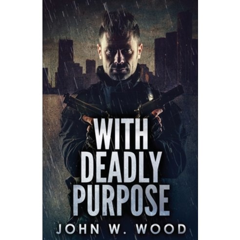 (영문도서) With Deadly Purpose Paperback, Next Chapter, English, 9784824126344