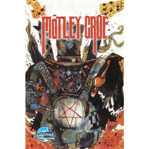 (영문도서) Orbit: Mötley Crüe: Livin'' the Fast Life Hardcover, Tidalwave Productions, English, 9781955686853