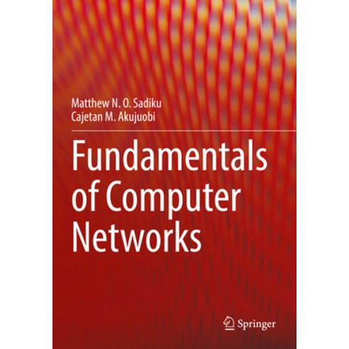 (영문도서) Fundamentals of Computer Networks Paperback, Springer, English, 9783031094194
