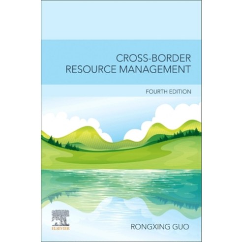 (영문도서) Cross-Border Resource Management Paperback, Elsevier, English, 9780323918701