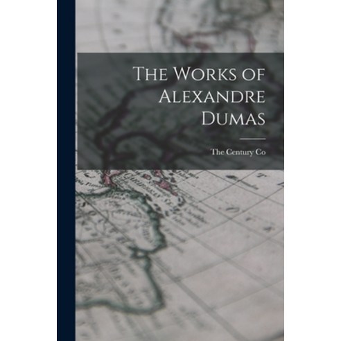 (영문도서) The Works of Alexandre Dumas Paperback, Legare Street Press, English, 9781016349628