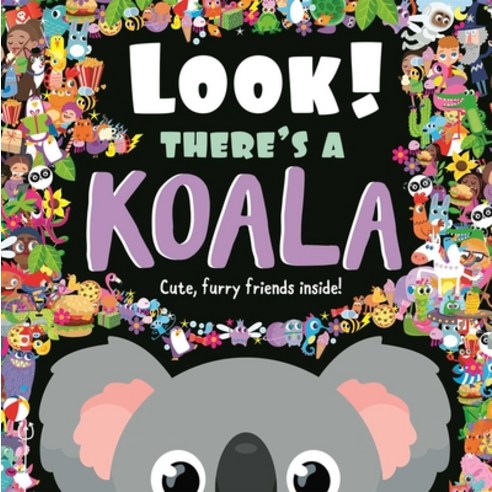 Look! There''s a Koala Hardcover, Igloo Books