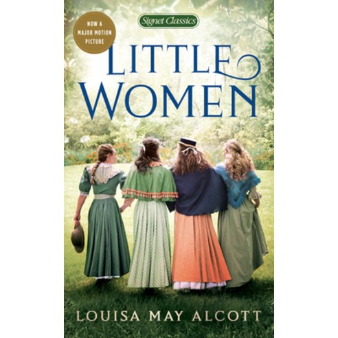 Little Women (Signet Classics):, Signet Book
