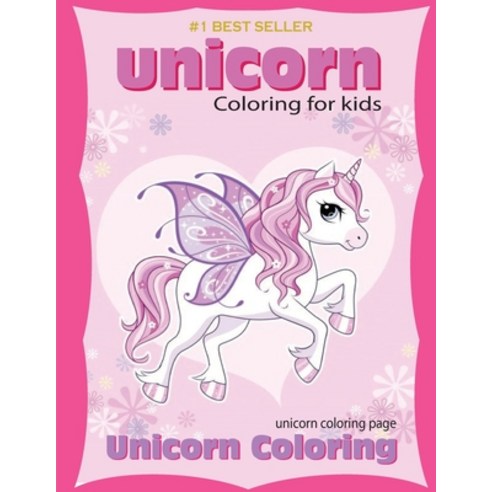 Unicorn Coloring Book: Unicorn Coloring Book: coloring book for kids Paperback, Independently Published