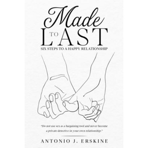 Made to Last: Six Steps to a Happy Relationship Paperback, Tamarind Hill Press, English, 9781647864316