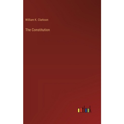 (영문도서) The Constitution Hardcover, Outlook Verlag, English, 9783368868178