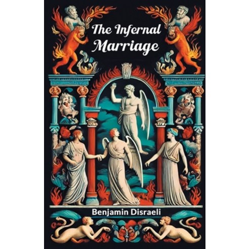 (영문도서) The Infernal Marriage Paperback, Double 9 Books, English, 9789365787085