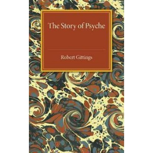 The Story of Psyche, Cambridge University Press