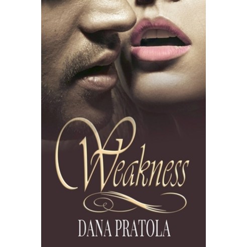 (영문도서) Weakness Paperback, Dana Pratola, English, 9798224594658