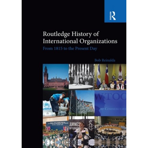 (영문도서) Routledge History of International Organizations: From 1815 to the Present Day Paperback, English, 9780415850445