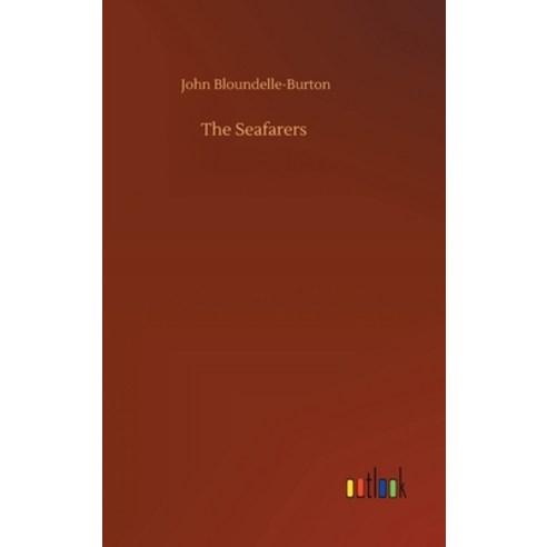 The Seafarers Hardcover, Outlook Verlag