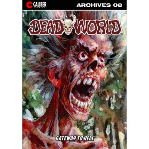 Deadworld Archives - Book Eight Paperback, Caliber Comics, English, 9781635298246