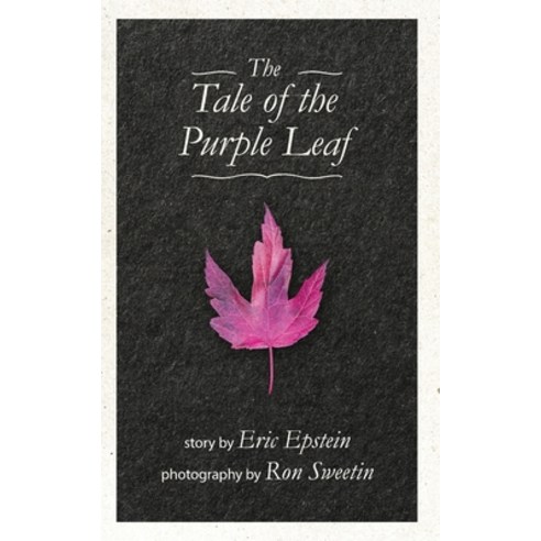 (영문도서) The Tale of The Purple Leaf Paperback, Surpass Consulting, English, 9781735031828