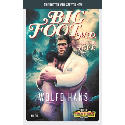 (영문도서) Bigfoot M.D.: Doctor of Love Paperback, Independently Published, English, 9798374606812